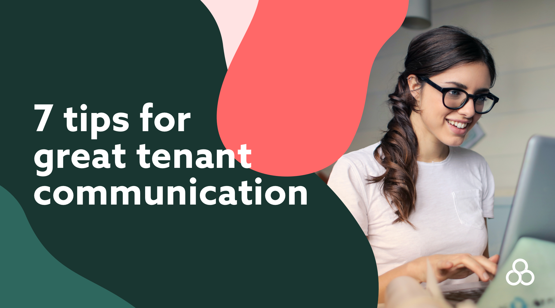 7 tips for great tenant communication